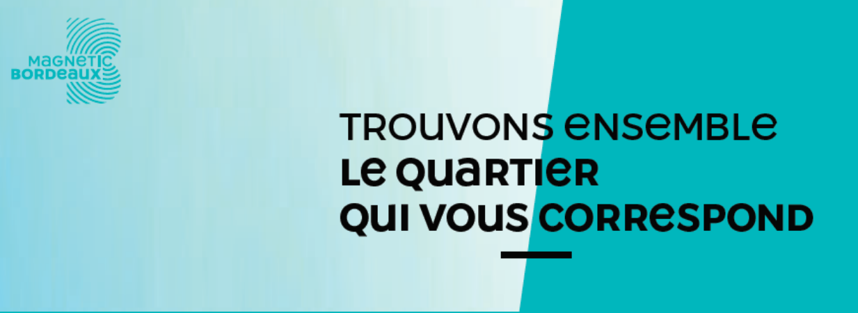 trouvons ensemble le quartier qui vous correspond Bordeaux