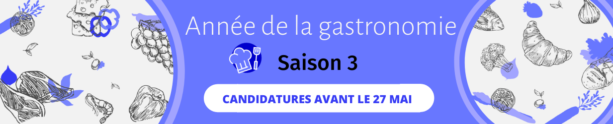 Année de la Gastronomie - Saison 3 - Ete