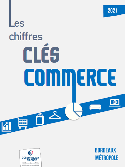 Chiffres clés Commerce Bordeaux Métropole 2021