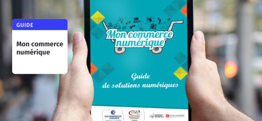 guide mon commerce numérique