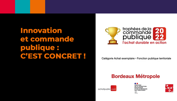 Bordeaux Métropole Trophée de la Commande Publique 2022 