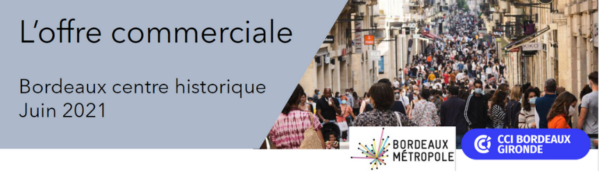 enquête offre commerciale bordeaux centre juin 2021