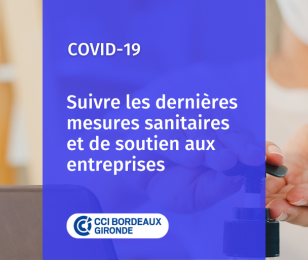 COVID19-nouvelles mesures sanitaires et de soutien aux entreprises