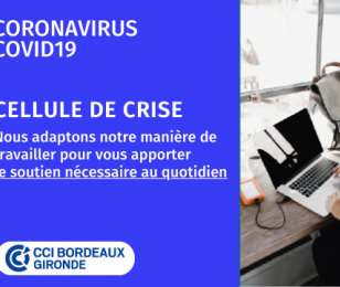 Covid cellule de crise de la CCI Bordeaux Gironde