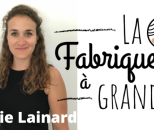 la fabrique à grandir