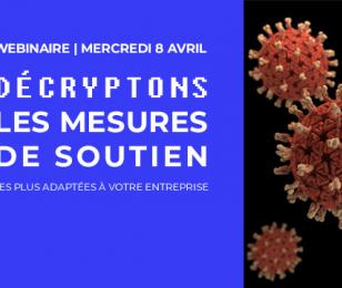 Webinaire décryptons les mesures de soutien