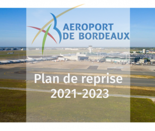 Aéroport de Bordeaux - plan de reprise 2021-2023