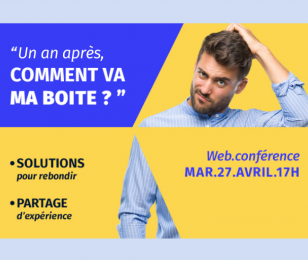 webconférence "un an après, comment va ma boîte ?"