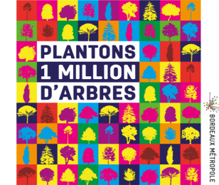 Plantons un million d'arbres - Bordeaux Métropole