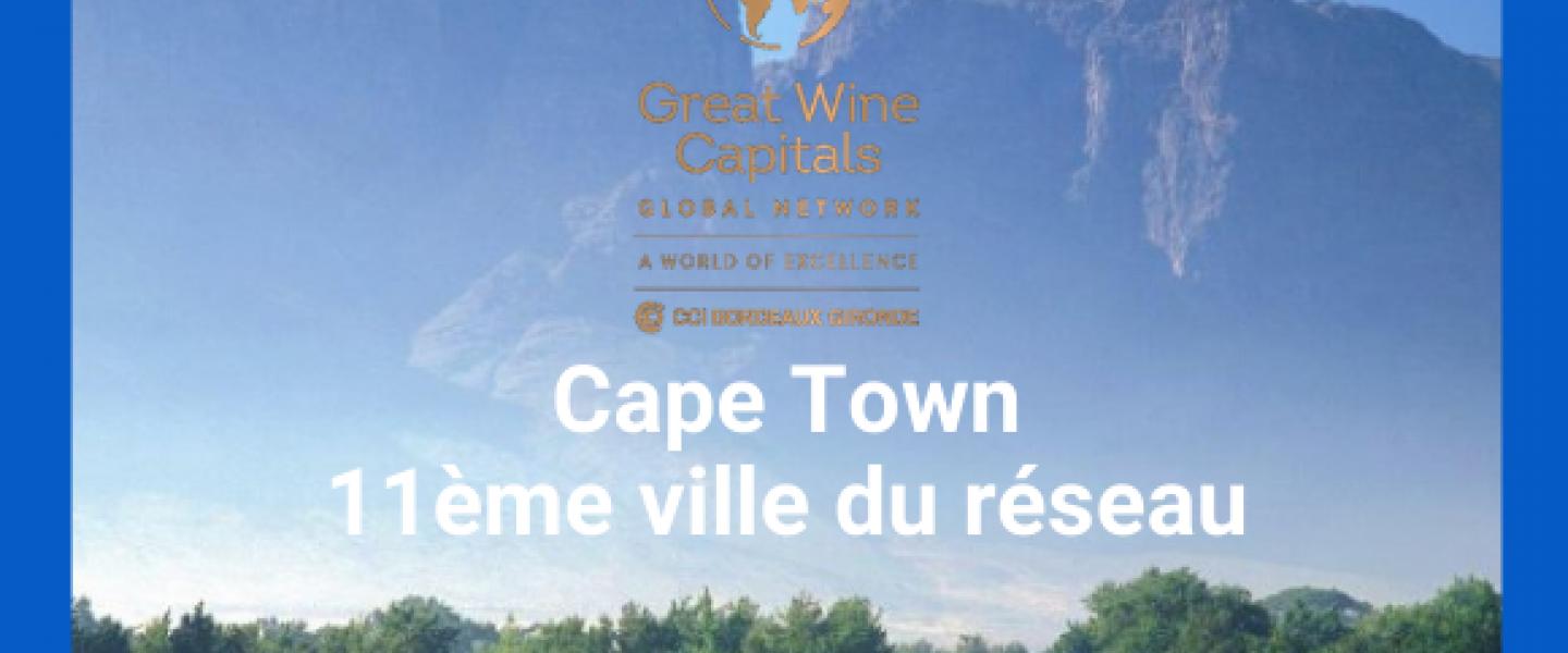 Cape Town rejoint le Réseau des Capitales de Grands Vignobles