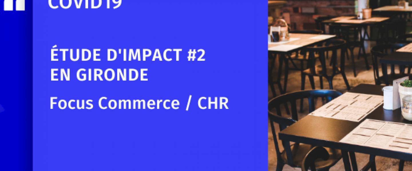 étude d'impact covid-19 focus commerce/CHR