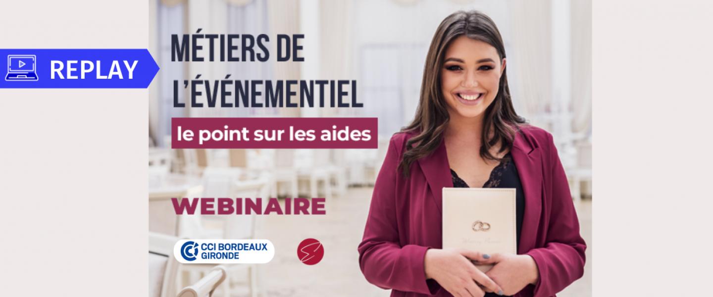 Replay webinaire Métiers de l'événementiel : le point sur les aides