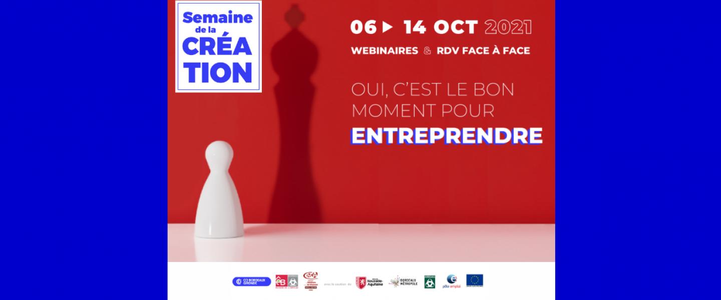 Semaine de la Création : oui, c'est le bon moment pour entreprendre !