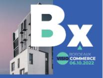 Bordeaux Visio Commerce 6.10.2022