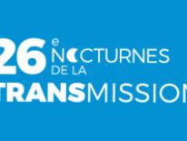 26ème nocturnes de la transmission